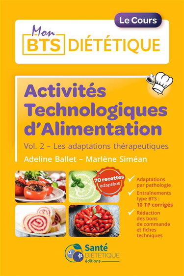 Couverture de Activités technologiques d'alimentation. Vol. 2. Les adaptations thérapeutiques