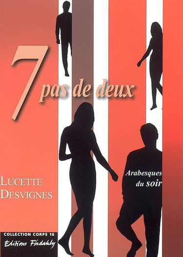 Sept pas de deux : arabesques du soir