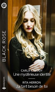 Une mystérieuse identité. J'ai tant besoin de toi