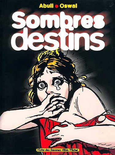 Sombres destins