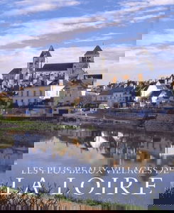 Les plus beaux villages de la Loire