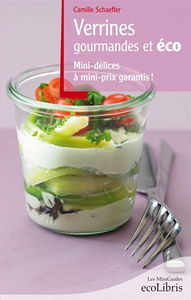 Verrines gourmandes et éco : mini-délices à mini-prix garantis !