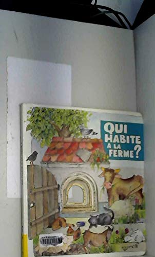 Qui habite à la ferme ?