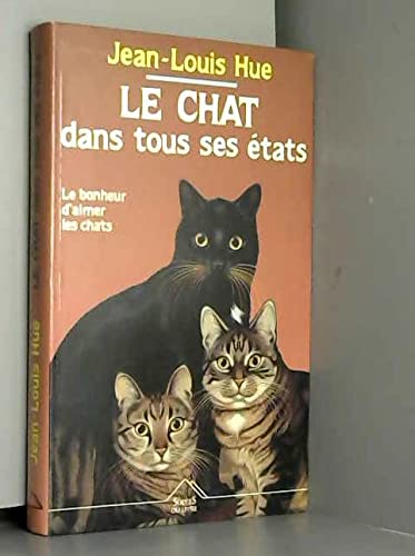 Le Chat dans tous ses états