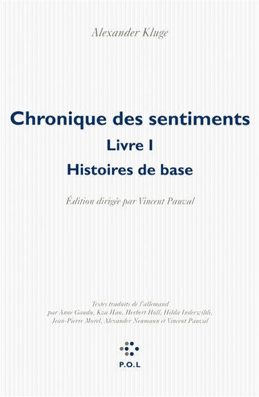 Chronique des sentiments. Vol. 1. Histoires de base