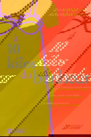 A 10 KILOS DU BONHEUR