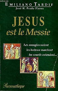 Jésus est le Messie : les boiteux marchent, les sourds entendent, les aveugles voient