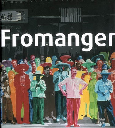 Fromanger : exposition, Paris, Grand Palais, 2 avril-30 juin 2008