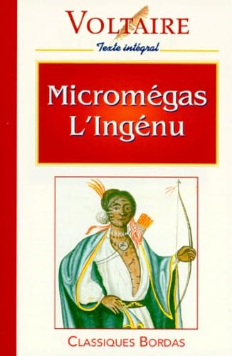 L'ingénu. Micromégas