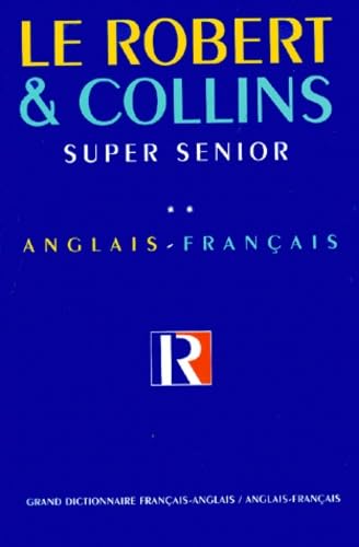 Robert et Collins Super senior, tome 2 : Anglais - Français. Nouvelle édition