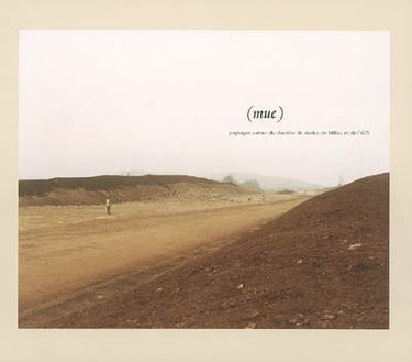 Mue : paysages autour du chantier du viaduc de Millau et de l'A75 : 2002, 2003, 2004, 2005