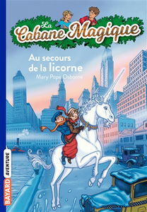 La cabane magique. Vol. 31. Au secours de la licorne