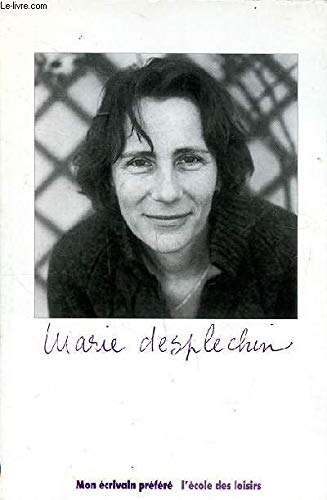 Couverture de Mon ecrivain prefere marie desplechin par Sophie Chérer