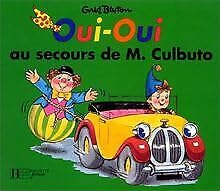 Oui-Oui au secours de Monsieur Culbuto