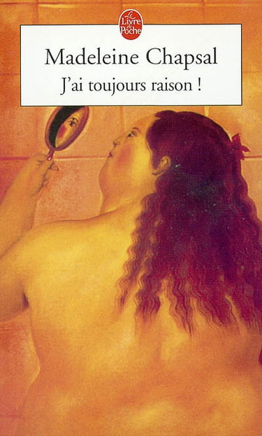 J'ai toujours raison !