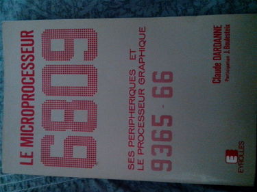 Le Microprocesseur 6809 : périphériques, processeur graphique