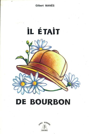 Il était de Bourbon