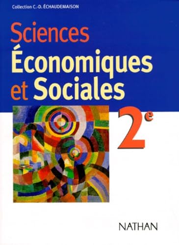 Sciences économiques et sociales, 2de : livre de l'élève