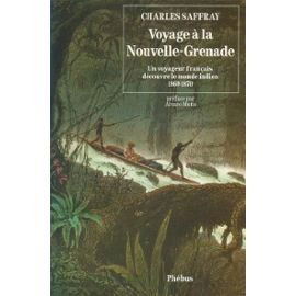 Voyage à la Nouvelle-Grenade : un voyageur français découvre le monde indien, 1869-1870