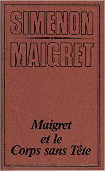 Maigret et le corps sans tête