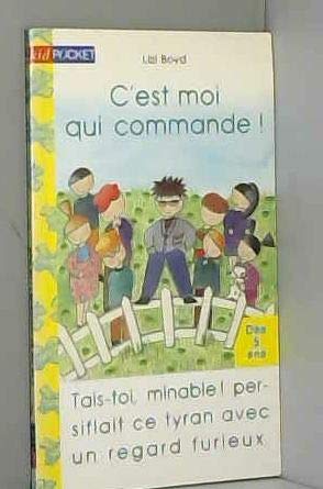 C'est moi qui commande !