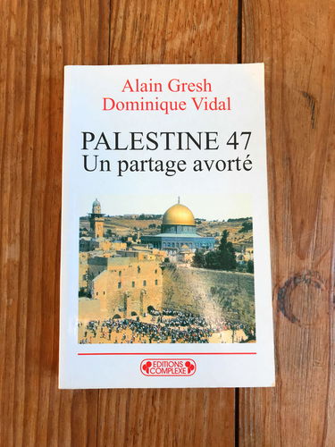 Palestine 47, Un Partage Avorte