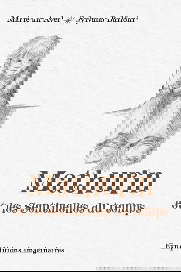 Mathurin et les Sentinelles du temps