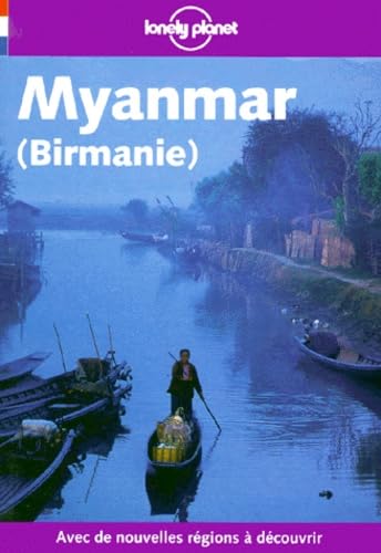 Guide Lonely Planet. Myanmar (Birmanie)