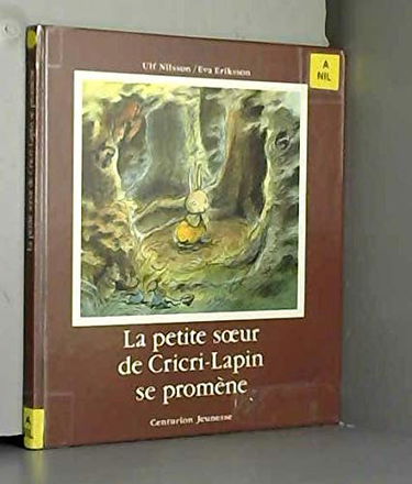 La Petite soeur de Cricri-Lapin se promène