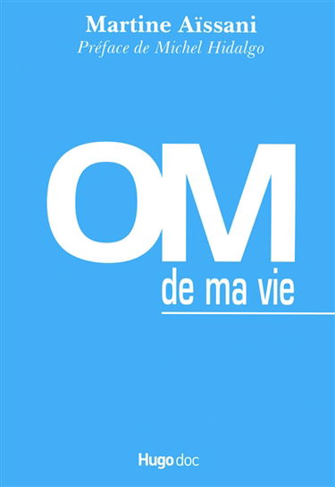 OM de ma vie