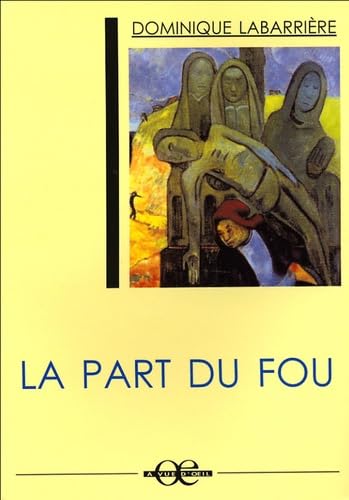 La part du fou