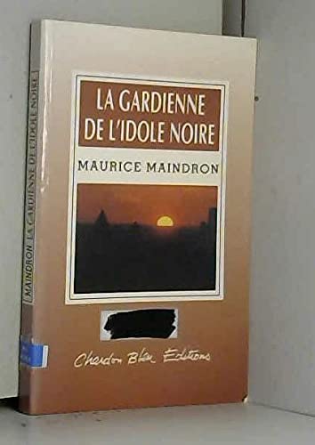 Couverture de La gardienne de l'idole noire (Collection Bienlire)