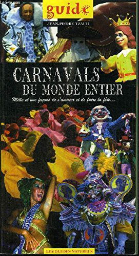 Les carnavals du monde entier