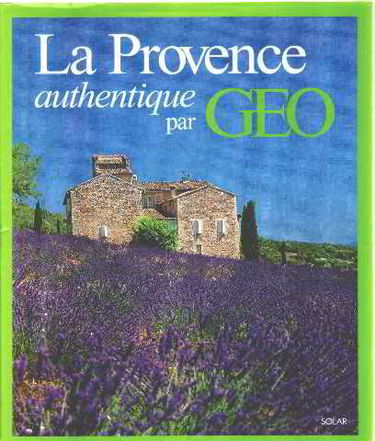La Provence authentique par GEO