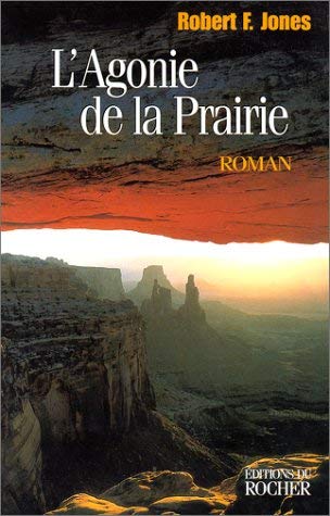 Couverture de L'agonie de la prairie