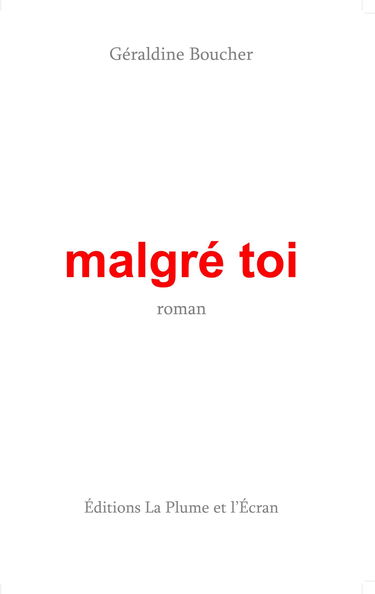 Malgré toi
