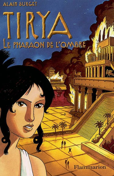 Tirya. Vol. 2. Le pharaon de l'ombre