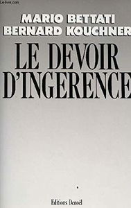 Le Devoir d'ingérence : peut-on les laisser mourir ?