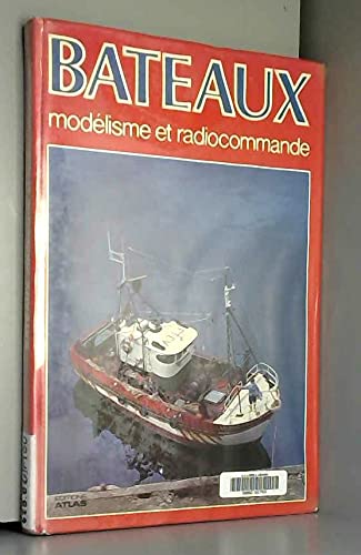Bateaux : Modélisme et radiocommandes