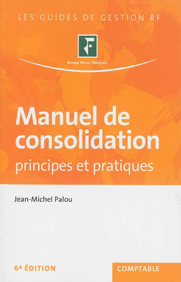 Manuel de consolidation : principes et pratiques