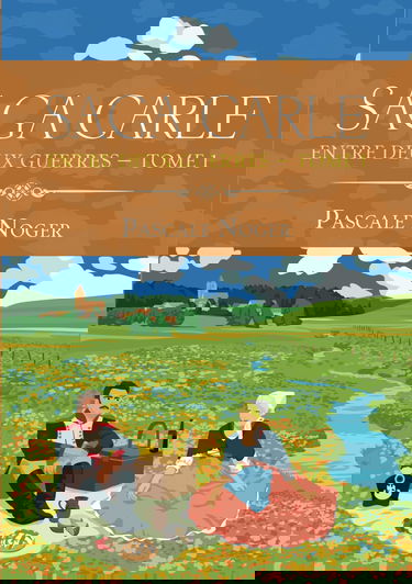 Entre deux guerres: Saga Carle - tome 1