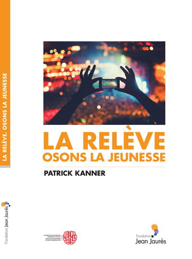 La relève. Osons la jeunesse