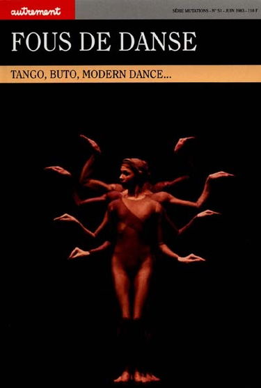 Autrement, n° 51. Fous de danse