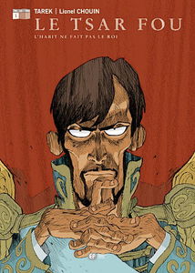 Le tsar fou. Vol. 1. L'habit ne fait pas le roi