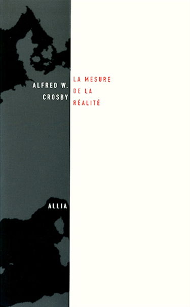 La mesure de la réalité : la quantification dans la société occidentale (1250-1600)