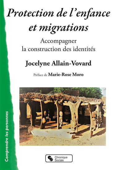 Protection de l'enfance et migrations : accompagner la construction des identités