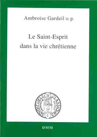 Le Saint-Esprit dans la vie chrétienne