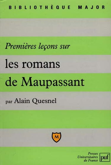 Premières leçons sur les romans de Maupassant