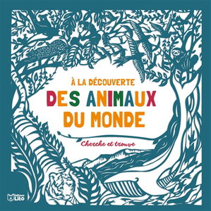 A la découverte des animaux du monde