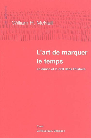 L'art de marquer le temps : la danse et le drill dans l'histoire